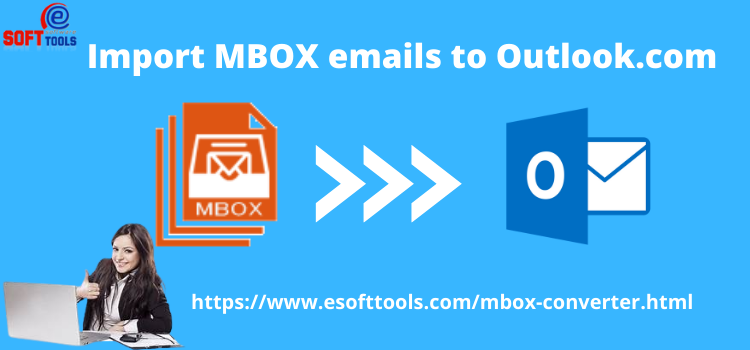 How to import MBOX emails to Outlook.com/Outlook Web Access?