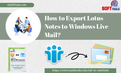 How to Export Lotus Notes to Windows Live Mail?